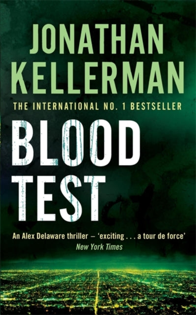 Jonathan Kellerman - Blood Test (Alex Delaware series, Book 2) : A spe