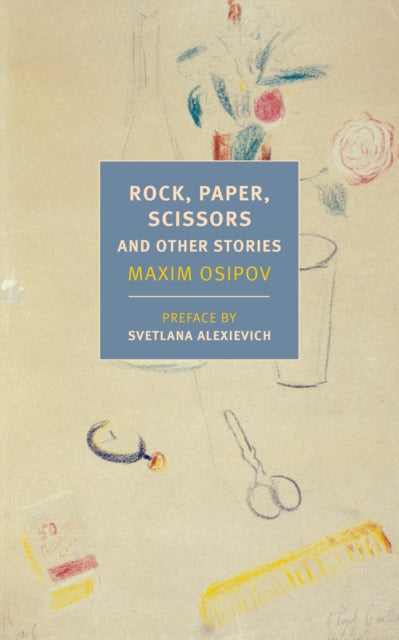 Maxim Osipov - Rock, Paper, Scissors, And Other Stories - Paperback