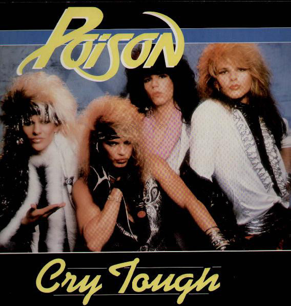 Poison - Cry Tough - Used Vinyl Record 12"