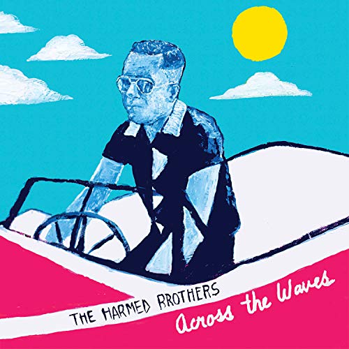 HARMED BROTHERS - ACROSS THE WAVES - Vinyl Record