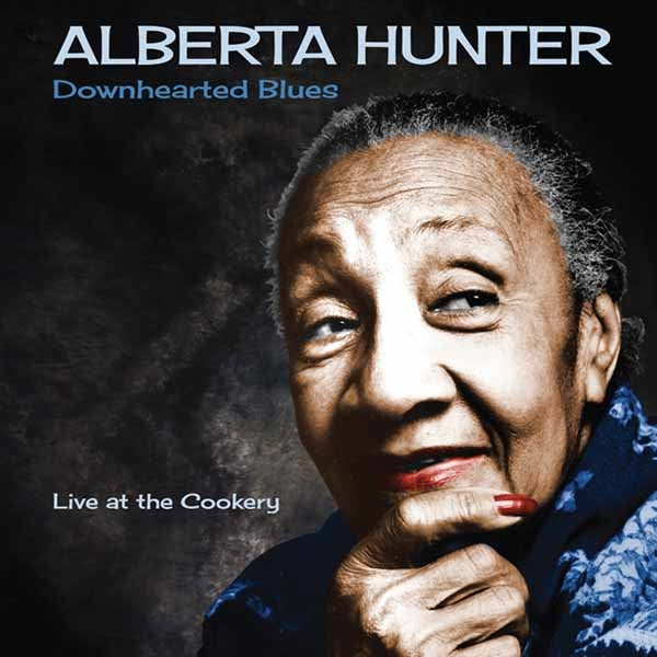 Alberta Hunter - Downhearted Blues - CD