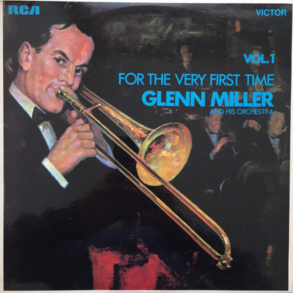Glenn Miller And His - For The Very First Time Vol. 1 - Used Vinyl R