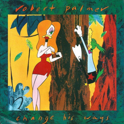 Robert Palmer - Change His Ways - Used Vinyl Record 7"