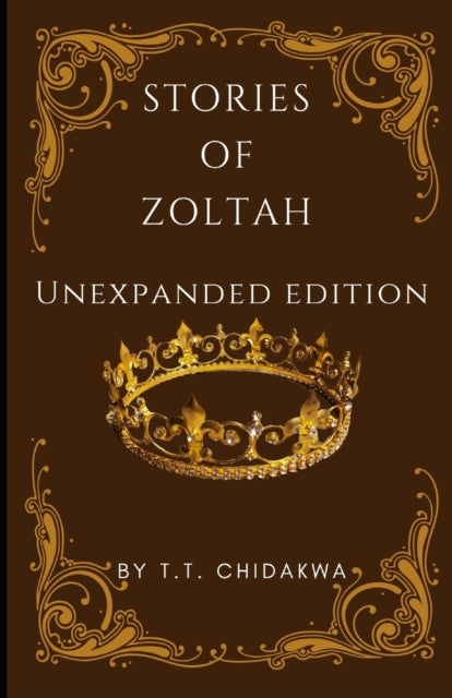 Chidakwa - Stories Of Zoltah Unexpanded Edition - New paperback or so