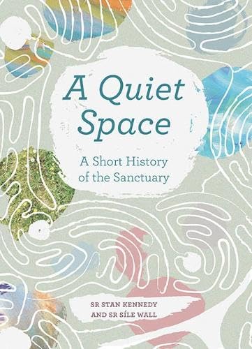 Sile Wall - A Quiet Space - Paperback