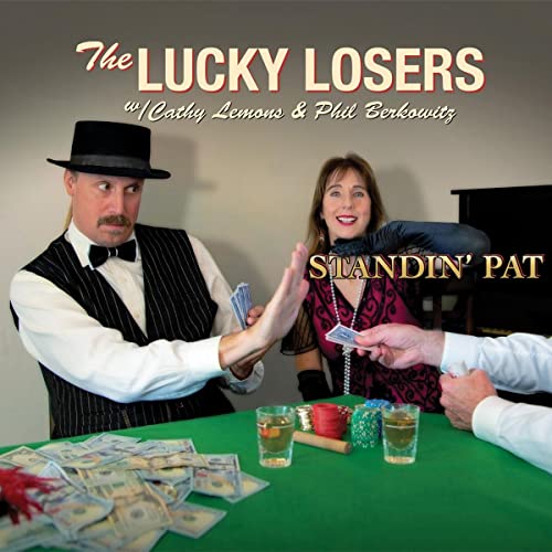 LUCKY LOSERS - STANDIN PAT - CD
