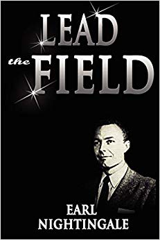 Earl Nightingal - Lead the Field - New Paperback