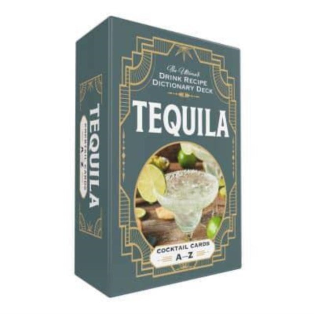 Adams Media - Tequila Cocktail Cards A–Z : The Ultimate Drink Recipe