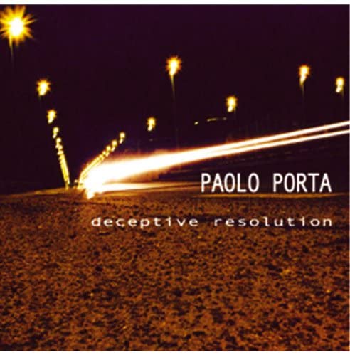 PORTA PAOLO - DECEPTIVE RESOLUTION - CD