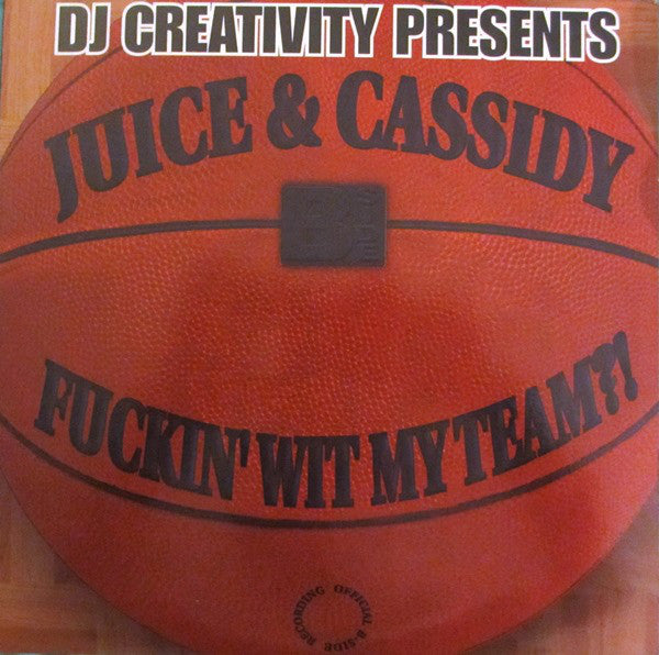 J.U.I.C.E. - Fuckin' Wit My Team?! - Used Vinyl Record 12"