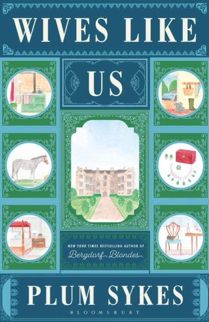 Plum Sykes - Wives Like Us - Hardback