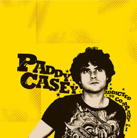 Paddy Casey - Addicted To Company (Part I) - Used CD