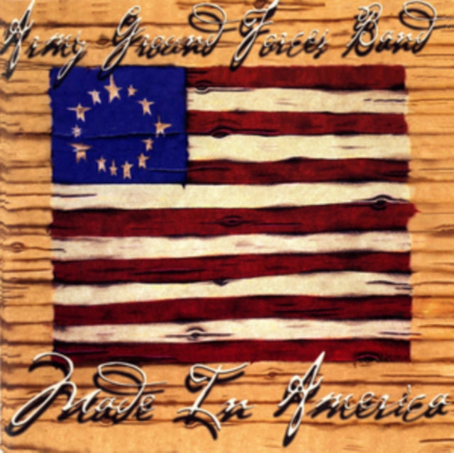 U.S. ARMY GROUND FOR - MADE IN AMERICA - CD