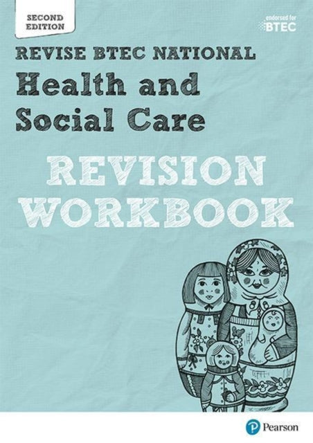 Georgina Shaw - BTEC National Health and Social Care Revision Workbook