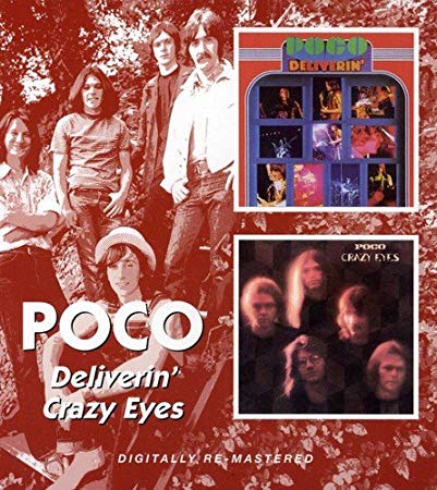 Poco - Deliverin' / Crazy Eyes - CD