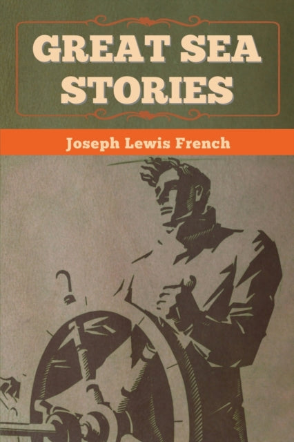 Frenc - Great Sea Stories - New paperback or softback