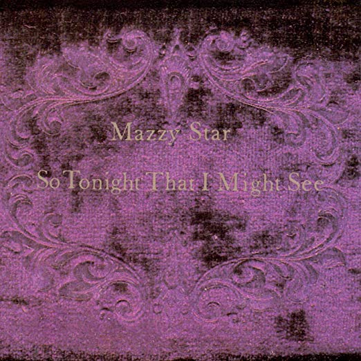 Mazzy Star - So Tonight That I Might See - Vinyl Record