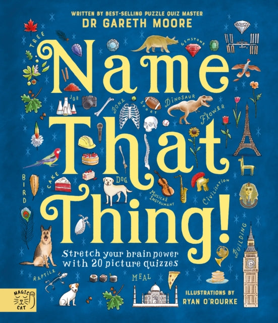 Dr Gareth Moor - Name That Thing Stretch your Brain Power with 20 Pi