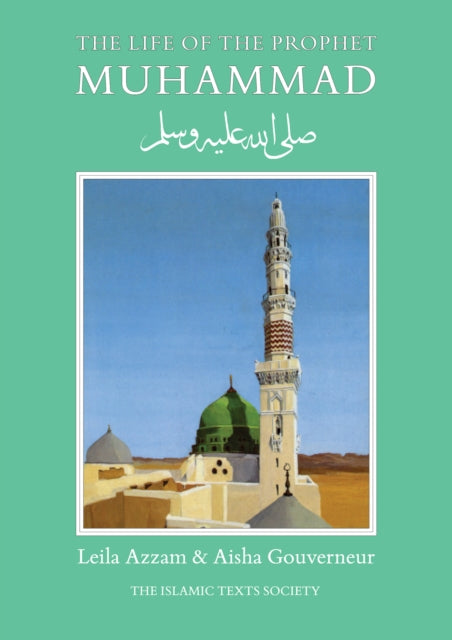Aisha Gouverneur - Life of the Prophet Muhammad - Paperback