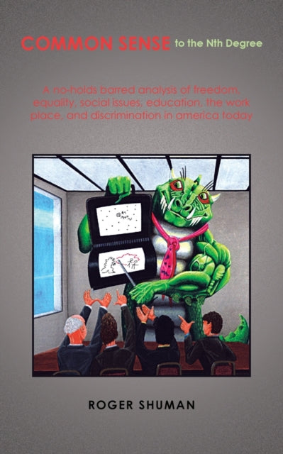 Shuman - Common Sense to the Nth Degree - New paperback or softback