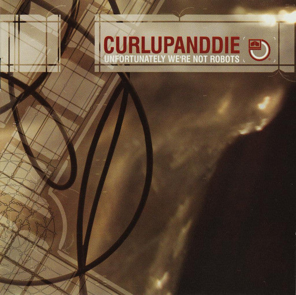 Curl Up And Die - Unfortunately We're Not Robots - Used CD
