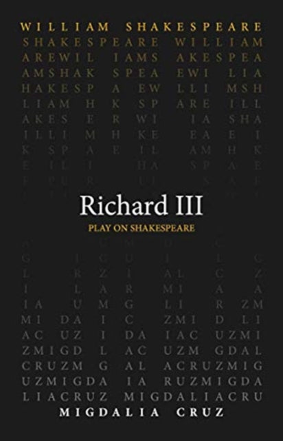 Migdalia Cruz - Richard III - Paperback