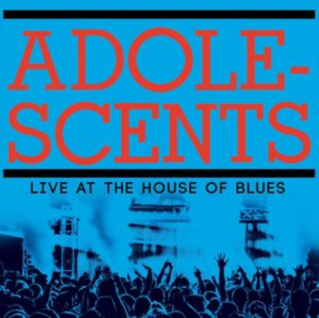 ADOLESCENTS - LIVE AT THE HOUSE OF BLUES - Vinyl Record