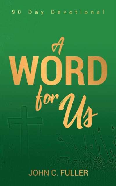 Fuller - A Word For Us - New paperback or softback