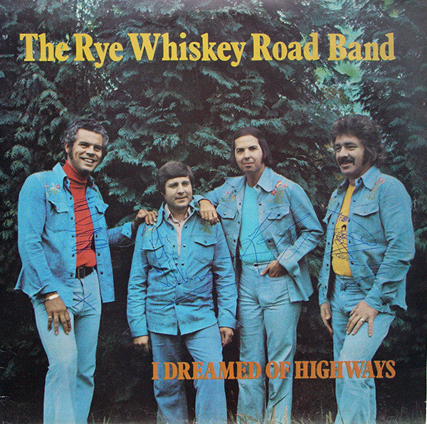Rye Whiskey Road Ban - I Dreamed Of Highways - Used Vinyl Record