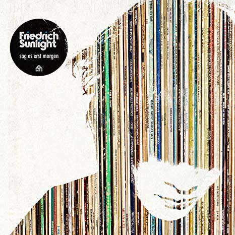 Friedrich Sunlight - Sag Es Erst Morgen - CD