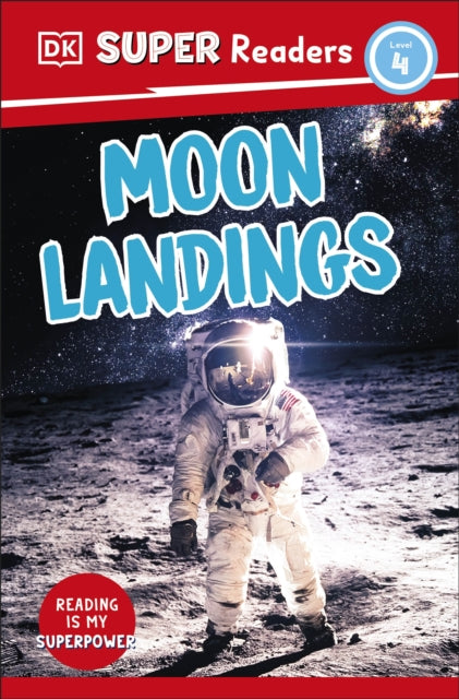 DK - Super Readers Level 4 Moon Landings - Paperback