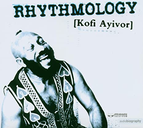 AYIVOR KOFI - RHYTHMOLOGY - CD