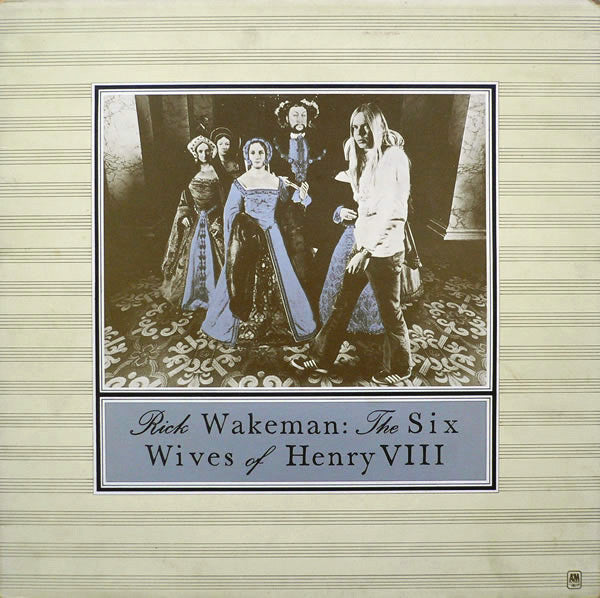 Rick Wakeman - Six Wives Of Henry VIII - Used Vinyl Record