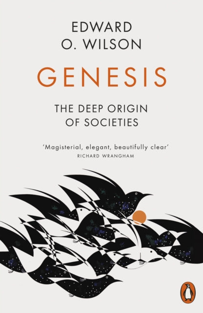 Edward O. Wilson - Genesis : The Deep Origin of Societies - Paperback