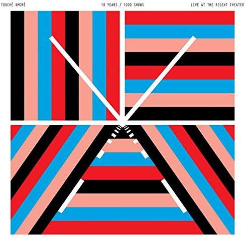 Touche Amore - 10 Years / 1000 Shows – Live At The Regent Theater - CD