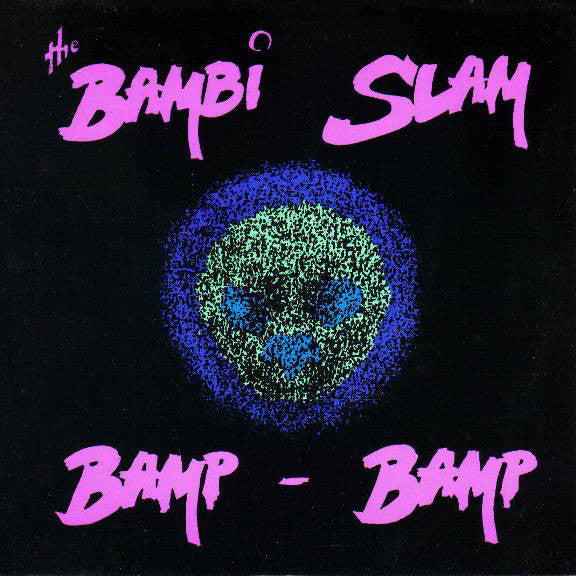 Bambi Slam - Bamp Bamp - Used Vinyl Record 7"