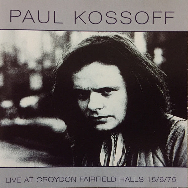 Paul Kossoff - Live At Croydon Fairfield Halls 15/6/75 - Used CD