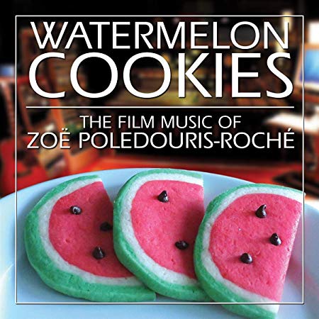 Zoe Poledouris - Watermelon Cookies - CD