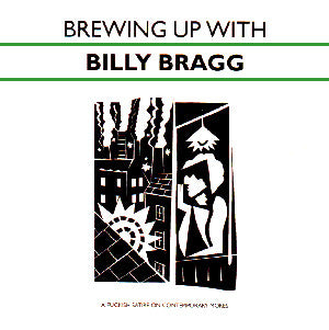 Billy Bragg - Brewing Up With - Used Vinyl Record