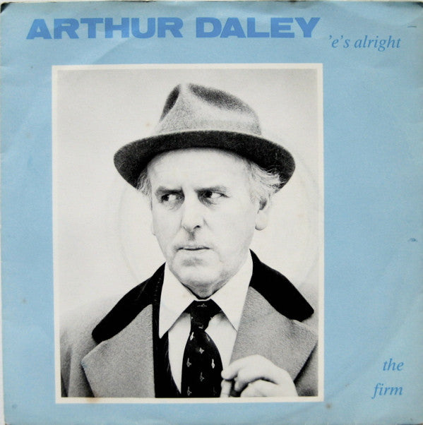 Firm - Arthur Daley 'E's Alright - Used Vinyl Record 7"