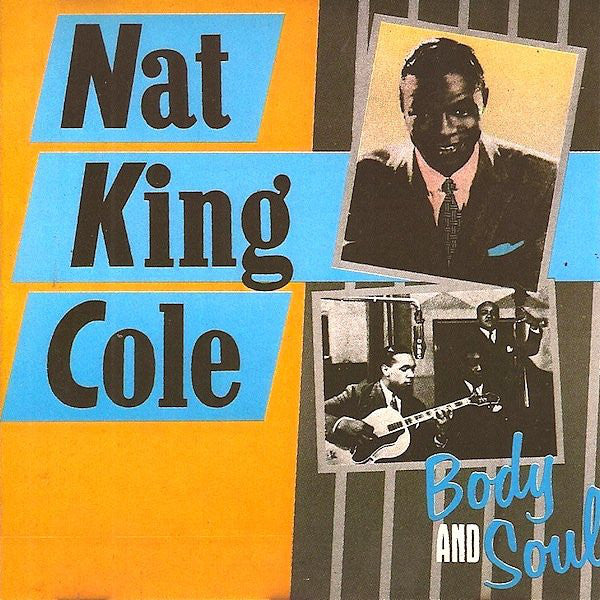 Nat King Cole - Body And Soul - Used CD