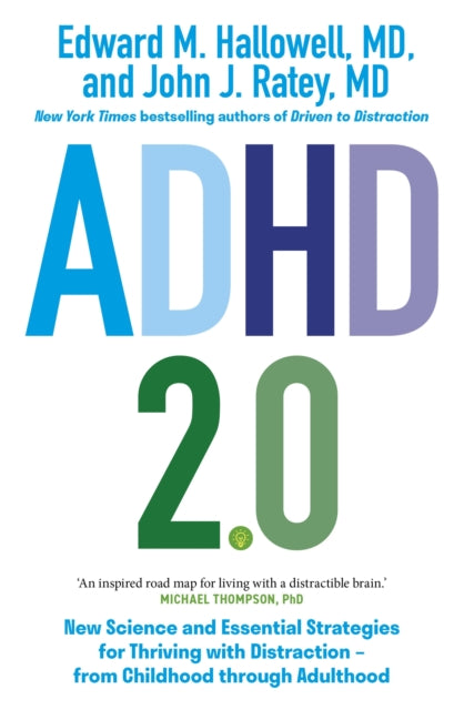 John J. Ratey - ADHD 2.0 : New Science and Essential Strategies for Th