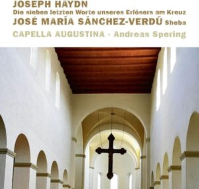 CAPELLA AUGUSTINA & - DIE SIEBEN LETZTEN WORTE UNSER - CD