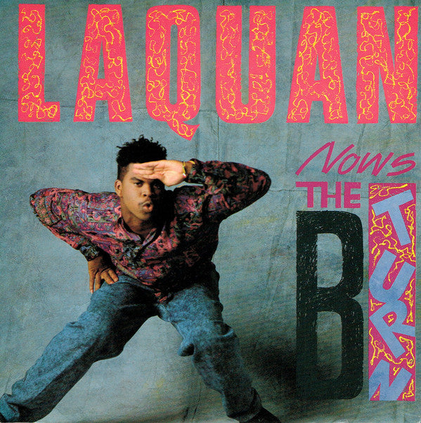 Laquan - Now's The B-Turn - Used Vinyl Record 7"