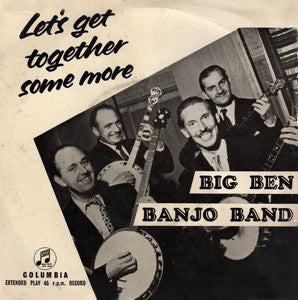 Big Ben Banjo Band - Let's Get Together Some More - Used Vinyl Record