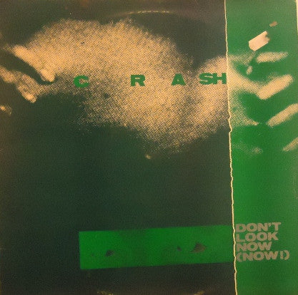 Crash - Don't Look Now (Now!) - Used Vinyl Record 12"