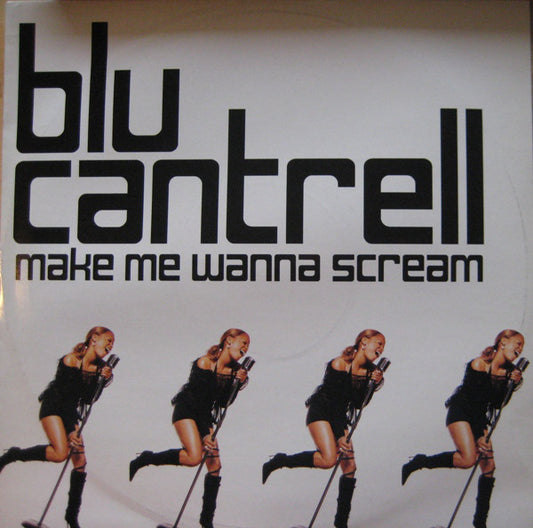 Blu Cantrell - Make Me Wanna Scream - Used Vinyl Record 12"