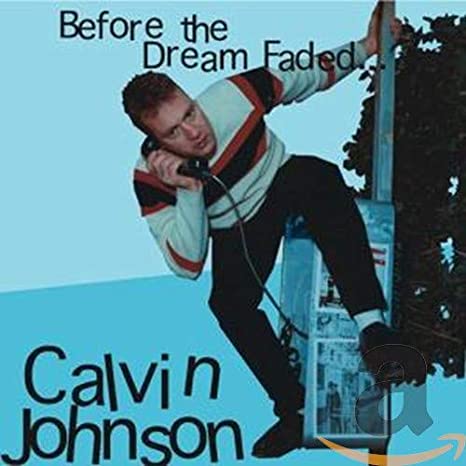 JOHNSON;CALVIN - BEFORE DREAM FADED - CD