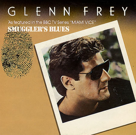 Glenn Frey - Smuggler's Blues - Used Vinyl Record 7"