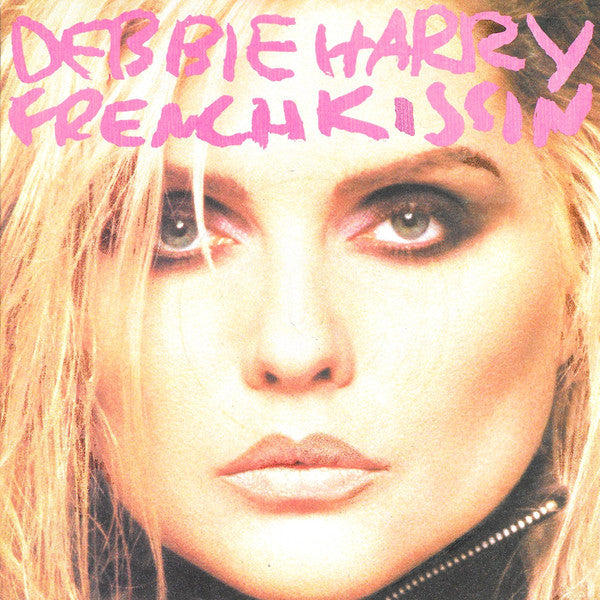 Deborah Harry - French Kissin - Used Vinyl Record 7"